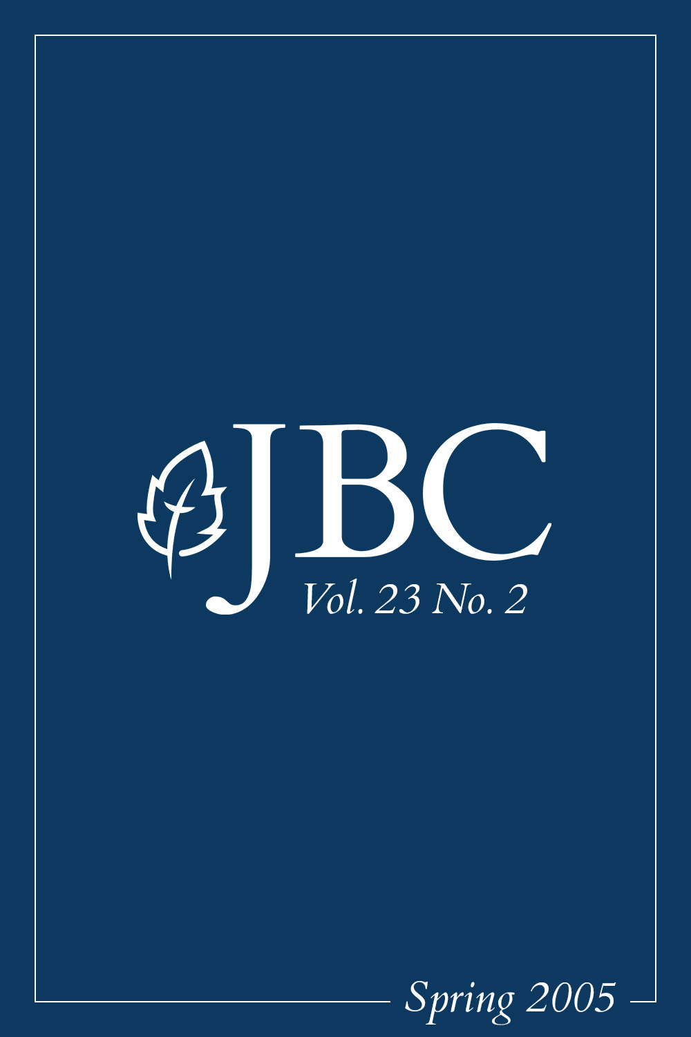 JBC Volume 23:2 (Spring 2005) PDF Featured Image